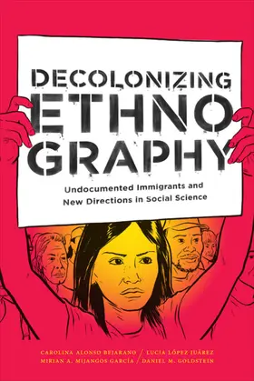 Alonso Bejarano / López Juárez / Mijangos García |  Decolonizing Ethnography | eBook | Sack Fachmedien