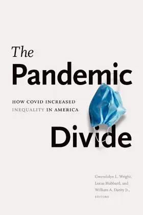 Wright / Hubbard / Darity Jr. |  The Pandemic Divide | eBook | Sack Fachmedien