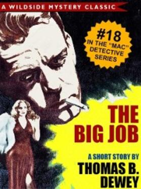 Dewey |  The Big Job (Mac #18) | eBook | Sack Fachmedien