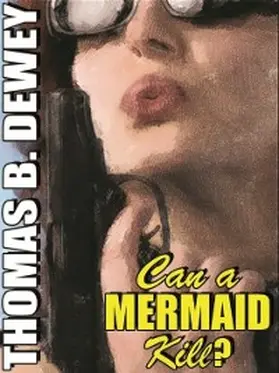 Dewey |  Can a Mermaid Kill? | eBook | Sack Fachmedien