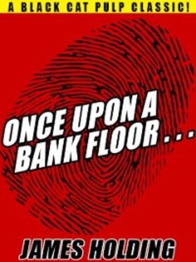 Holding |  Once Upon a Bank Floor... | eBook | Sack Fachmedien