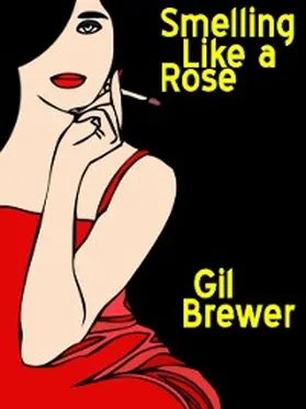 Brewer |  Smelling Like a Rose | eBook | Sack Fachmedien