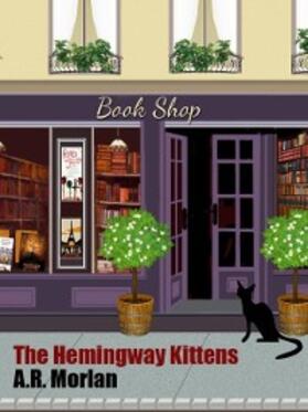 Morlan |  The Hemmingway Kittens | eBook | Sack Fachmedien