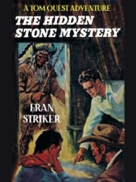 Striker |  The Hidden Stone Mystery | eBook | Sack Fachmedien