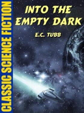Tubb |  Into the Empty Dark | eBook | Sack Fachmedien