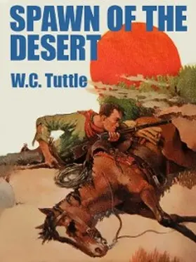 Tuttle |  Spawn of the Desert | eBook | Sack Fachmedien
