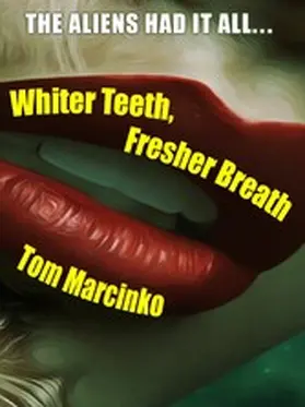 Marcinko |  Whiter Teeth, Fresher Breath | eBook | Sack Fachmedien