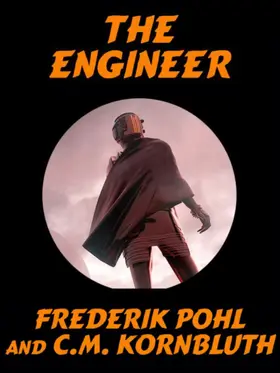 Kornbluth / Pohl |  The Engineer | eBook | Sack Fachmedien