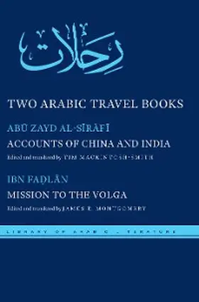 Al-Sirafi / Fa¿lan |  Two Arabic Travel Books | eBook | Sack Fachmedien