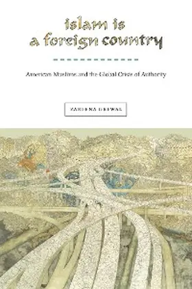 Grewal |  Islam Is a Foreign Country | eBook | Sack Fachmedien