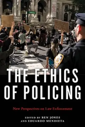 Jones / Mendieta |  The Ethics of Policing | eBook | Sack Fachmedien