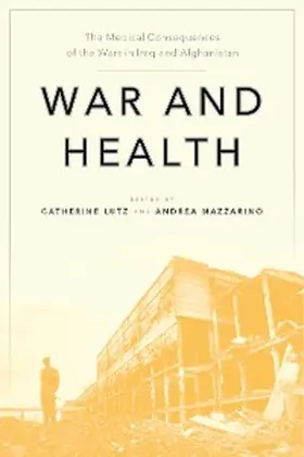 Lutz / Mazzarino |  War and Health | eBook | Sack Fachmedien