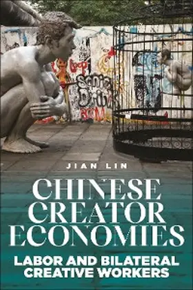 Lin |  Chinese Creator Economies | eBook | Sack Fachmedien