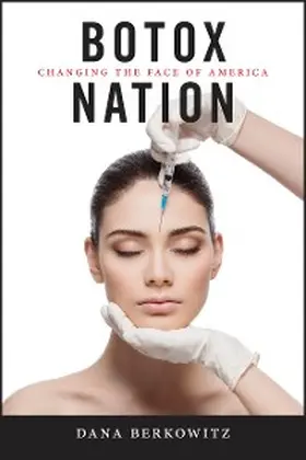 Berkowitz |  Botox Nation | eBook | Sack Fachmedien