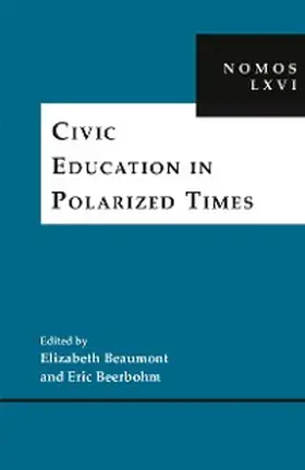 Beaumont / Beerbohm |  Civic Education in Polarized Times | eBook | Sack Fachmedien