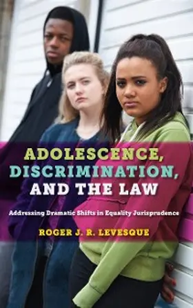 Levesque |  Adolescence, Discrimination, and the Law | eBook | Sack Fachmedien