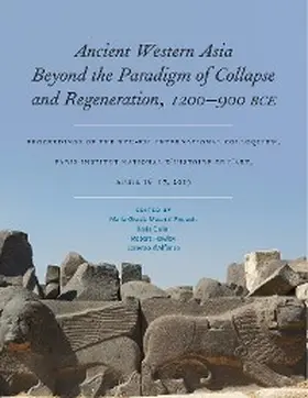 Masetti-Rouault / Calini / Hawley |  Ancient Western Asia Beyond the Paradigm of Collapse and Regeneration (1200-900 BCE) | eBook | Sack Fachmedien
