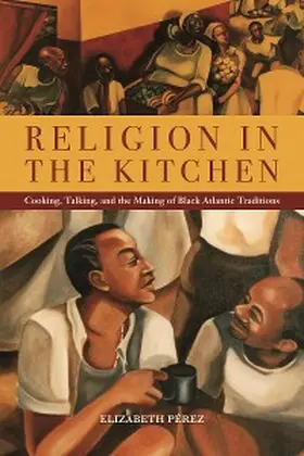 Pérez |  Religion in the Kitchen | eBook | Sack Fachmedien
