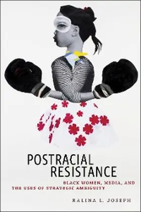 Joseph |  Postracial Resistance | eBook | Sack Fachmedien