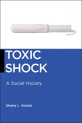 Vostral |  Toxic Shock | eBook | Sack Fachmedien