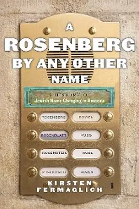 Fermaglich |  A Rosenberg by Any Other Name | eBook | Sack Fachmedien
