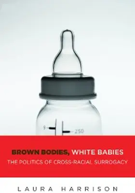 Harrison |  Brown Bodies, White Babies | eBook | Sack Fachmedien