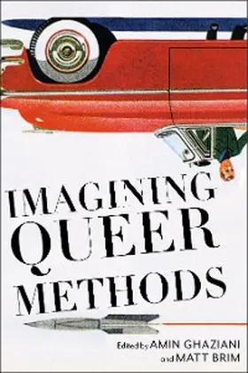 Ghaziani / Brim |  Imagining Queer Methods | eBook | Sack Fachmedien
