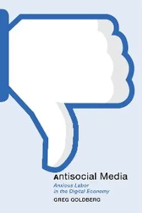 Goldberg |  Antisocial Media | eBook | Sack Fachmedien