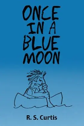 Curtis |  Once in a Blue Moon | eBook | Sack Fachmedien
