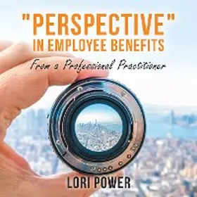 Power |  "Perspective" in Employee Benefits | eBook | Sack Fachmedien