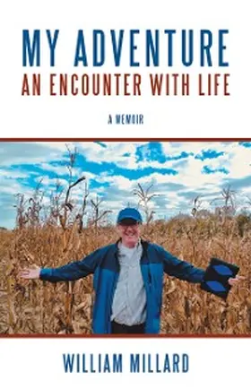 Millard |  My Adventure: an Encounter with Life | eBook | Sack Fachmedien