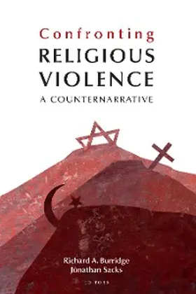 Burridge / Sacks |  Confronting Religious Violence | eBook | Sack Fachmedien