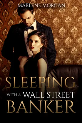 Morgan |  Sleeping With A Wall Street Banker | eBook | Sack Fachmedien