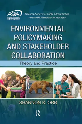 Orr |  Environmental Policymaking and Stakeholder Collaboration | Buch |  Sack Fachmedien