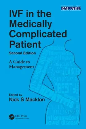 Macklon | IVF in the Medically Complicated Patient | Buch | 978-1-4822-0669-2 | www2.sack.de
