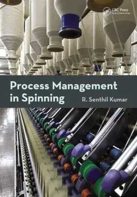Kumar | Process Management in Spinning | Buch | 978-1-4822-0836-8 | sack.de
