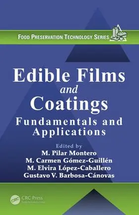 Montero Garcia / Gómez-Guillén / López-Caballero |  Edible Films and Coatings | Buch |  Sack Fachmedien