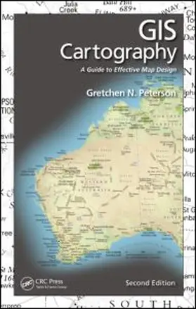 Peterson | GIS Cartography: A Guide to Effective Map Design, Second Edition | Buch | 978-1-4822-2067-4 | sack.de