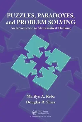 Reba / Shier |  Puzzles, Paradoxes, and Problem Solving | Buch |  Sack Fachmedien