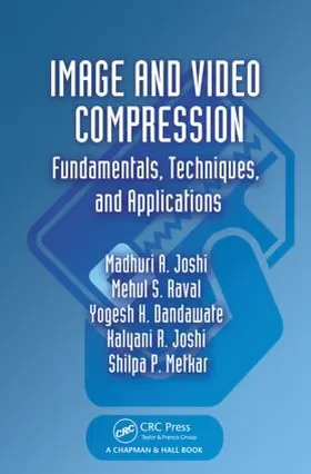 Joshi / Raval / Dandawate |  Image and Video Compression | Buch |  Sack Fachmedien