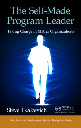 Tkalcevich |  The Self-Made Program Leader | Buch |  Sack Fachmedien