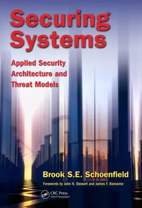 Schoenfield | Securing Systems | Buch | 978-1-4822-3397-1 | sack.de