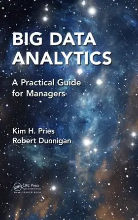 Pries / Dunnigan | Big Data Analytics | Buch | 978-1-4822-3451-0 | sack.de