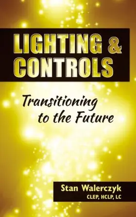 Walerczyk, CLEP, HCLP, LC |  Lighting & Controls | Buch |  Sack Fachmedien