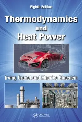Granet / Bluestein |  Thermodynamics and Heat Power | Buch |  Sack Fachmedien