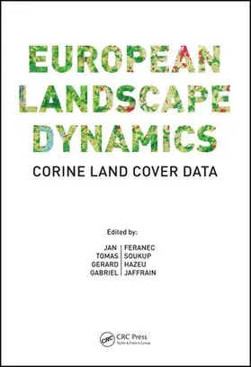 Feranec / Soukup / Hazeu | European Landscape Dynamics | Buch | 978-1-4822-4466-3 | sack.de