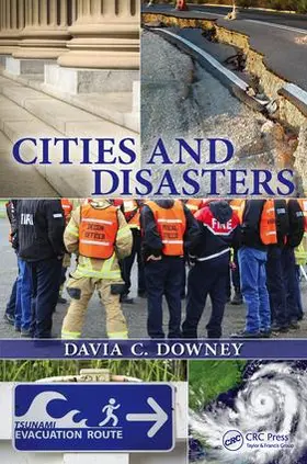 Cox Downey | Cities and Disasters | Buch | 978-1-4822-4740-4 | www2.sack.de