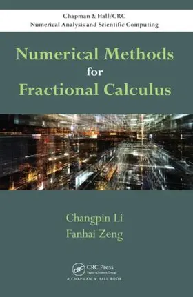 Li / Zeng |  Numerical Methods for Fractional Calculus | Buch |  Sack Fachmedien