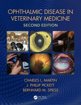 Martin / Pickett / Spiess | Ophthalmic Disease in Veterinary Medicine | Buch | 978-1-4822-5864-6 | sack.de