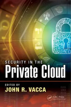 Vacca | Security in the Private Cloud | Buch | 978-1-4822-5955-1 | www2.sack.de